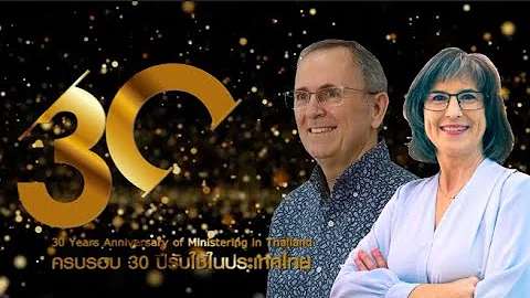 30th Anniversary video from Rhema Church Bangkok