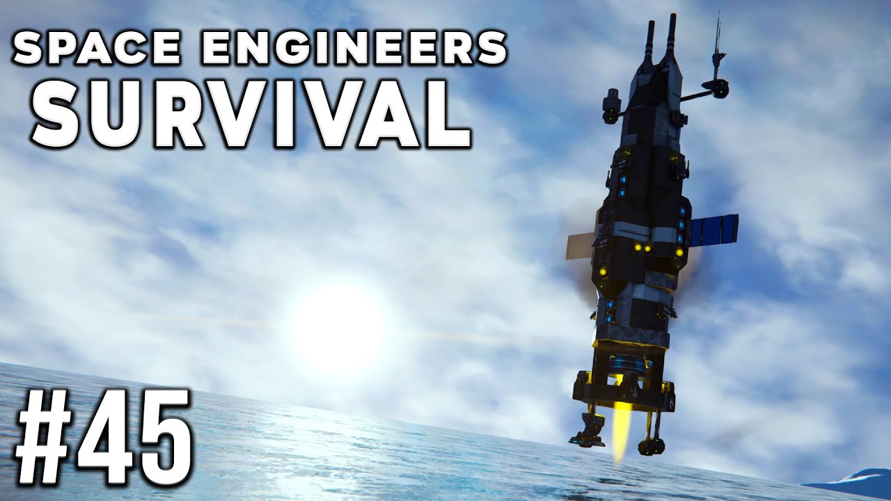 Space Engineers - Survival Ep #45 - LANDING On The Planet!! - YouTube