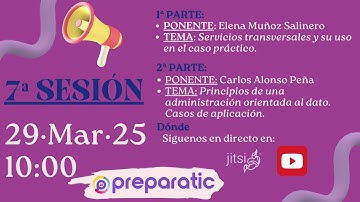 7ª sesión PreparaTIC 30 - Servicios Horizontales + Gestión del Dato