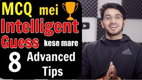 How to guess MCQ Questions correctly | 8 Advanced Tips
