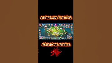 Đảo Rồng Mobile Short #6: Thông tin ải thứ 12 của sự kiện Đảo Rồng Mobile 4 tuổi #games #game