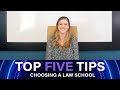 Top five tips  choosing a law school