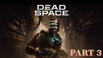 Dead Space Remake - Impossible Mode Part 3