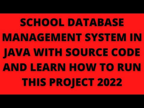 SCHOOL DATABASE MANAGEMENT SYSTEM IN JAVA WITH SOURCE CODE AND LEARN ...