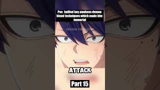 They bullied him, and he got his revenge ❤ #anime #recap #animerecap #ViralAnime #alizasehar