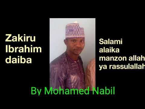 Zakiru Ibrahim Daiba Salamu Alaika Manzon Allah Ya Rassulallah