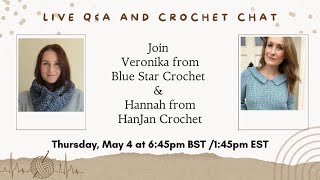 Live Q&A and Crochet Chat