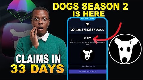 Dogs Telegram Airdrop  Season 2 is here - Withdrawal In 33 Days