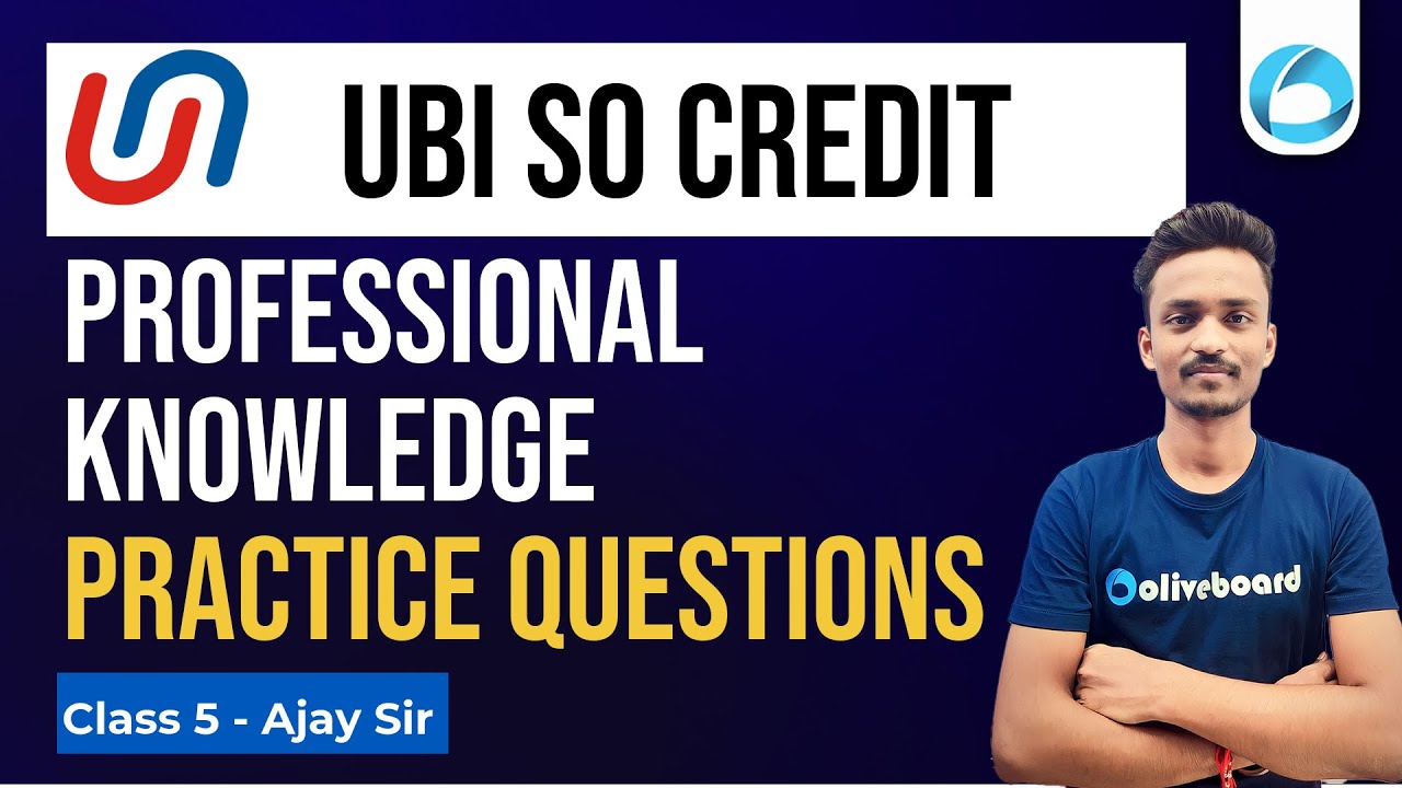 UBI SO Credit Professional Knowledge 2025 | Practice Set - Class 5 | By Ajay Sir