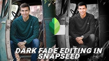 Snapseed Dark Fade Photo Editing | Snapseed Photo Editing | Snapseed Tutorial |Snapseed Editing 2020