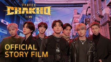 7FATES: CHAKHO with BTS (방탄소년단) | Official Story Film (Full ver.)