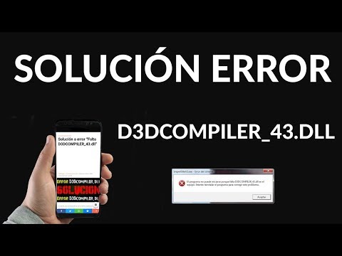 Solución al Error “No Puede Iniciarse Porque Falta d3dcompiler_43.dll”