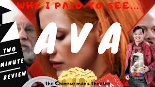 Why I Paid To See Ava Two Minute Review