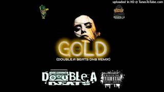 Kiiara - ''Gold'' (Double.A Beats DNB Remix)