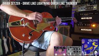 Gretsch Brian Setzer 6120 (drive like lightning crash like thunder!)