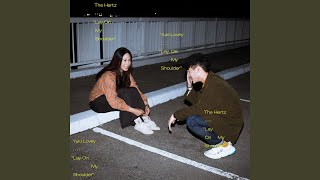 Lay On My Shoulder - The Hertz & Yukilovey