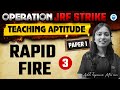 UGC NET Paper 1 Teaching Aptitude Rapid Fire Questions by Aditi Taparia Mam | UGC NET 2025