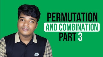PERMUTATION AND COMBINATION. PART 3. |RASEL AHMED| BCS AND BANK MATH.