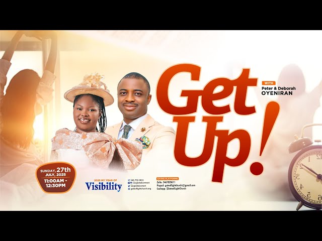 SUNDAY WORSHIP SERVICE II GET UP! II JULY 27, 2025