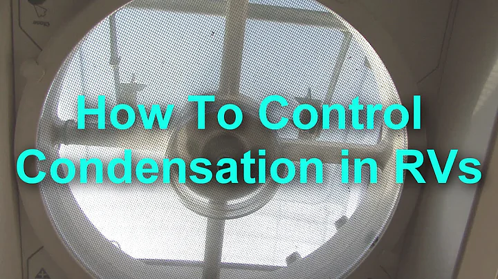 RV 101® - How To Control Condensation in RVs