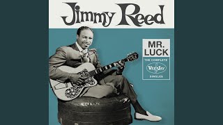 Video thumbnail of "Jimmy Reed - Boogie In The Dark"