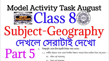 Class 8 geography model activity task part 5 | model activity task class 8 geography part 5