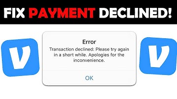 How to Fix Venmo Payment Declined | Please Try Again Later | 2025