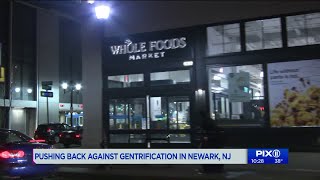 Pushing back against gentrification in Newark