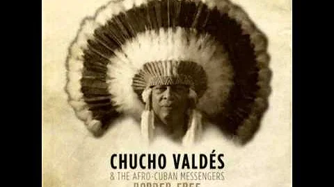 Chucho Valdes - Caridad Amaro [Border-Free, 2013]