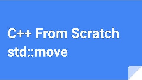 C++ From Scratch: std::move