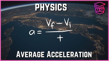 Gemiddelde versnelling in de natuurkunde