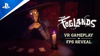 『The Foglands』VR2ゲームプレイ＆FPSモード公開トレーラー