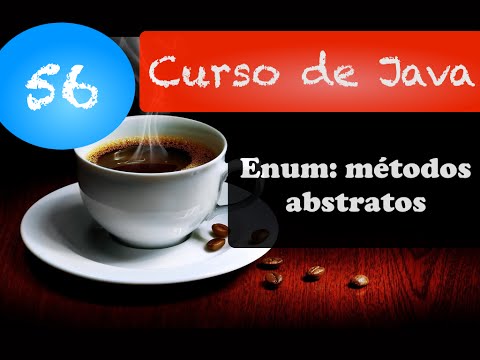 Curso de Java 56: Enum: métodos abstratos