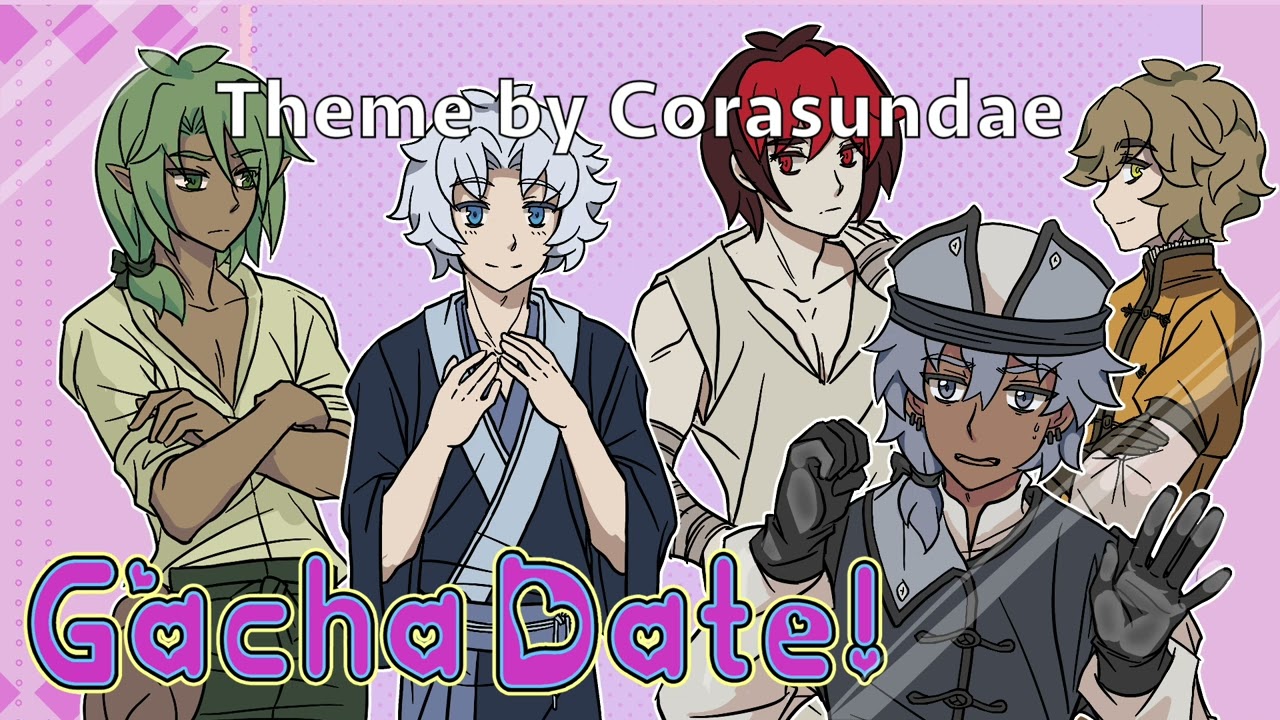 Gacha Date Opening Theme Song by Corasundae