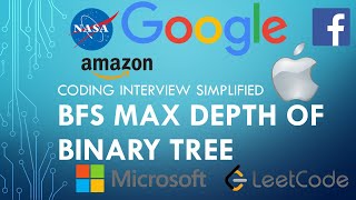 Coding Interview Tutorial 130 - BFS Max Depth of Binary Tree [LeetCode]
