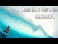 John John Florence Remix (Worlds Best Surfer)