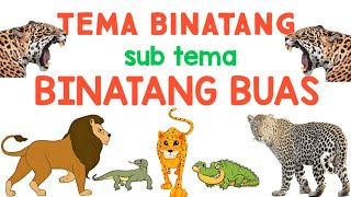 Tema binatang sub tema binatang buas