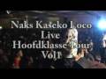 Naks Kaseko Loco Hoofdklasse tour 2008