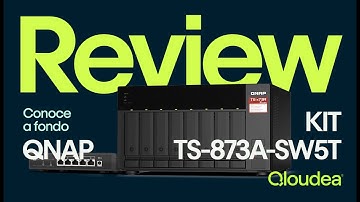 Así trabaja un NAS empresarial potente: análisis del QNAP TS-873A-SW5T