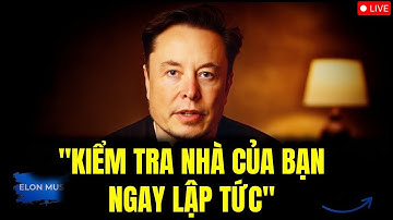 Elon Musk: Hầu hết mọi người không hề biết điều sắp xảy ra ngay trong căn nhà của họ tháng này!