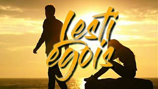 Lesti - Egois [music lyrics]