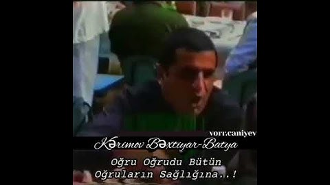 Qanuni Oğru Kərimov Bəxtiyar
