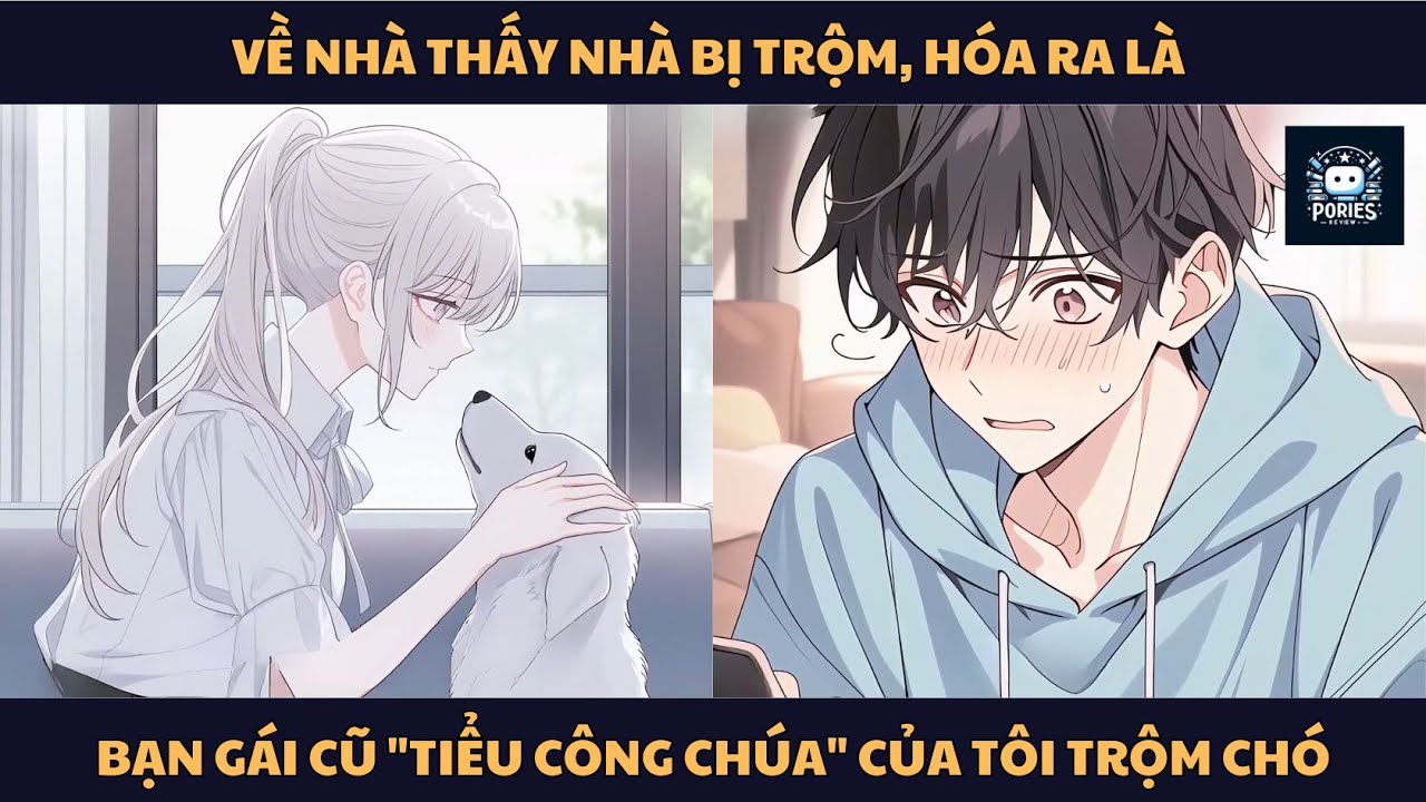 [FULL] VỀ NHÀ THẤY NHÀ BỊ TRỘM, HÓA RA LÀ BẠN GÁI CŨ 