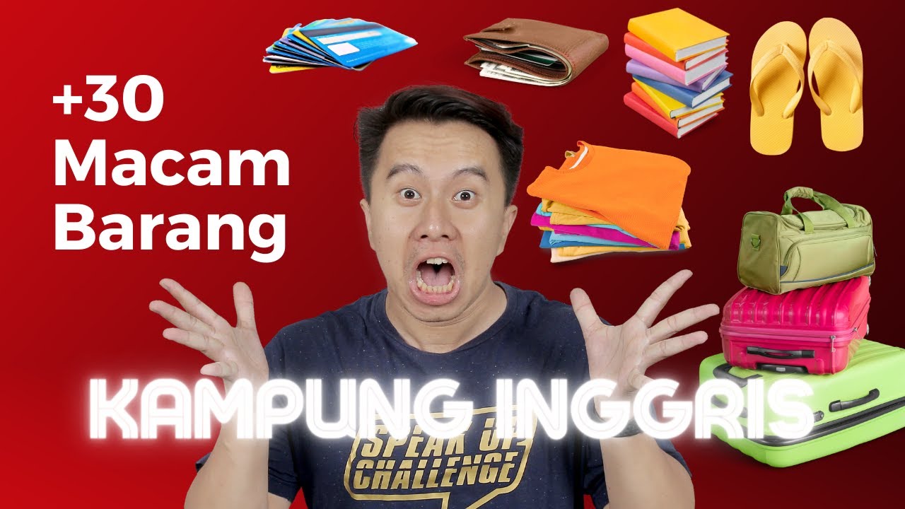 Pertama Kali ke Kampung Inggris? Ini Barang yang Wajib Kamu Bawa