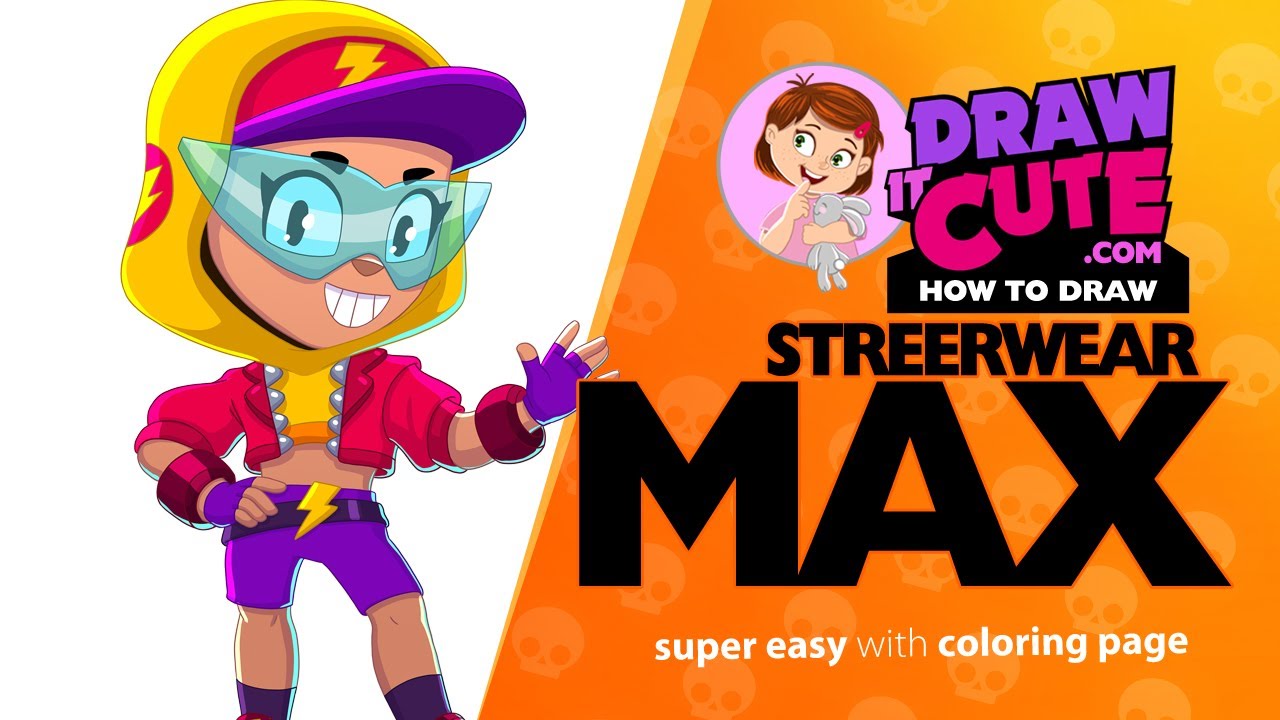 How To Draw Streetwear Max Brawl Stars Super Easy Drawing Tutorial With A Coloring Page Youtube