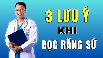 Bọc răng sứ có tốt không? 3 Lưu ý khi bọc răng sứ để tránh tiền mất tật mang |Dr Cường Official