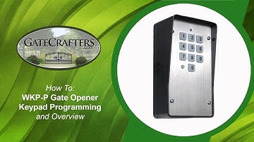 How To Use Gate Crafters WKP-P Keypad for Driveway Gate Opener