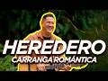 🎵 HEREDERO CARRANGA ROMÁNTICA MIX 2026 💕 SUS MEJORES CANCIONES DE AMOR | GRANDES ÉXITOS COMPLETOS