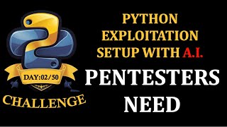 Day 2/50: Learn Python in 15 Minutes (Only What Pentesters Need!) | PentestHint