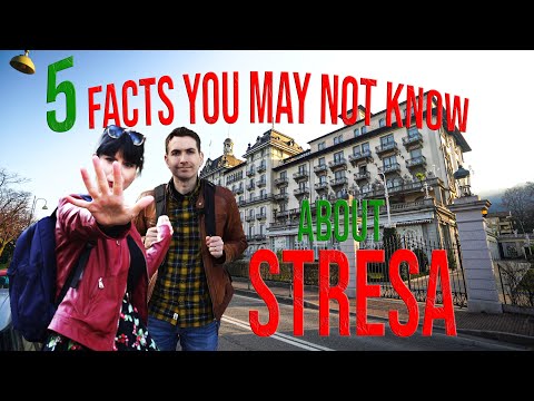 Stresa - 5 Things You Probably Didn't Know!